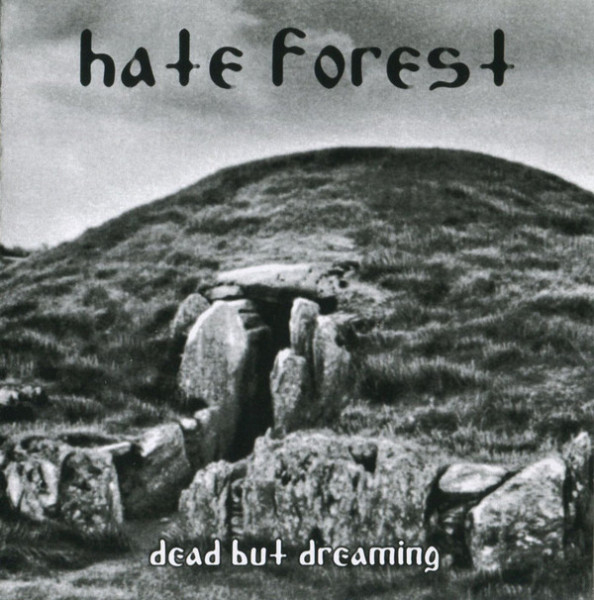 HATE FOREST - Dead But Dreaming LP